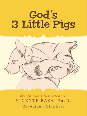 cover image of God's 3 Little Pigs